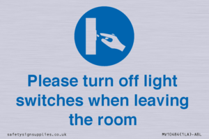 Please turn off light switches when leaving the room